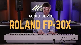 🎹Roland FP30X Digital Piano Playing Demo  Stereo Microphone vs Line Out🎹 [upl. by Kauffmann]