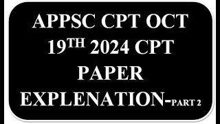 APPSC CPT OCT 2024 ORIGINAL PAPER EXPLENATION  PART 2NEW CPT SYLLABUSAP CPTVROVRACOMPASSIONATE [upl. by Shelburne]