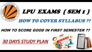 30 DAYS TO COVER SYLLABUS FOR LPU SEMSTER EXAMS  LPU EXAMS  MBA  BBA  MCA  lpu online lpu [upl. by Candace]