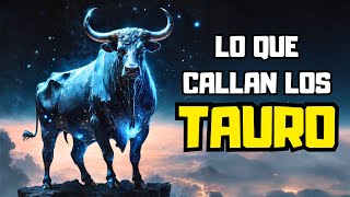 LOS 8 SECRETOS QUE CALLAN LOS TAURO 🐂 [upl. by Loggins]