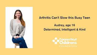 Audrey Arthritis Can’t Slow this Busy Teen [upl. by Ennybor]