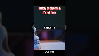 CAPTCHA captcha history shorts [upl. by Virgel115]