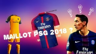 MAILLOTS PSG 2018 [upl. by Phil555]