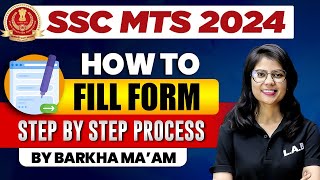 SSC MTS FORM FILLING 2024  SSC MTS FORM FILL UP  SSC MTS FORM KAISE BHARE  BY BARKHA MAAM [upl. by Nueovas487]