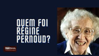 Quem foi a polêmica Régine Pernoud [upl. by Chandless]