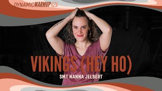 VIKINGS Hey Ho  Salsation® Dynamic WarmUp by SMT Nanna Jelbert [upl. by Enad]