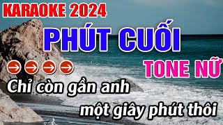 Phút Cuối Karaoke Tone Nữ Karaoke Đăng Khôi  Beat Mới [upl. by Nallak678]