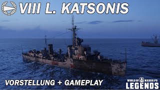 L KATSONIS  Vorstellung und erstes Gameplay  World of Warships Legends [upl. by Nohcim228]