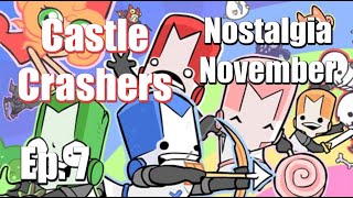 Nostalgia November Castle Crashers 15 [upl. by Imef199]