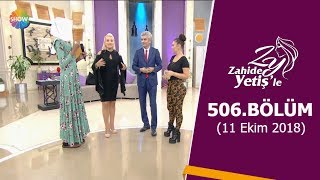 Zahide Yetişle 506 Bölüm  11 Ekim 2018 [upl. by Rtoip112]