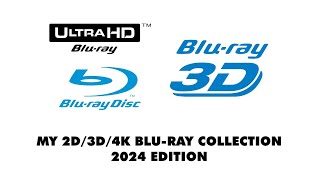 My 2D3D4K Bluray Collection 2024 Edition [upl. by Adnofal]