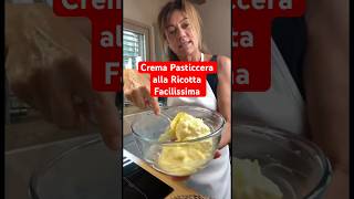 Crema Pasticcera alla Ricotta Facilissima shorts cremapasticcera ricette [upl. by Obala]