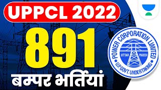 Uttar Pradesh Power Corporation Limited UPPCL 2022 Notification  891 Vacancies [upl. by Sukhum]