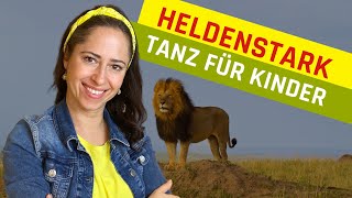 Heldenstark  Mutmach Lied für Kinder zum Mittanzen [upl. by Harman]