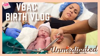 Successful VBAC Unmedicated Positive Labor and Delivery Vlog EMOTIONAL  Oh Mother [upl. by Haem]