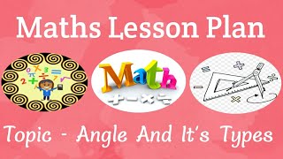 BEd Maths Lesson Plan in English  Topic  Angle And Its Types 📝 [upl. by Mutua879]