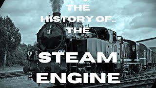 The History of the Steam Engine [upl. by Lexine]