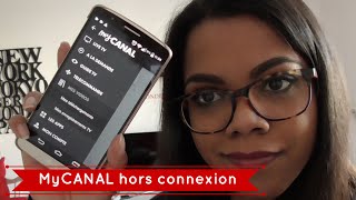 FQP 6  MyCanal en mode hors connexion [upl. by Tia]