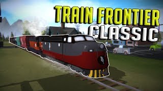 EPIC NEW TRAIN amp CITY BUILDING GAME  Train Frontier Classic Gameplay  First Look [upl. by Kitarp150]