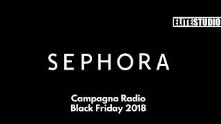 Spot radio Sephora  Black Friday 2018 [upl. by Edris]