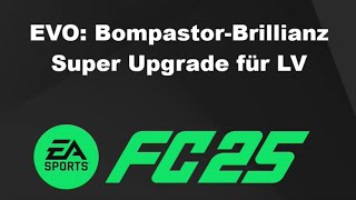 BompastorBrillianz Super Evolution für Verteidiger  EA FC 25 Ultimate Team [upl. by Joelie]