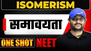 ISOMERISM in 1 Shot  समावयता  All Concepts amp PYQs Covered  NEET Hindi [upl. by Neersin316]