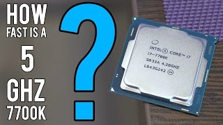 How fast is a 5 GHz 7700K Kaby Lake CPU [upl. by Etiuqal]