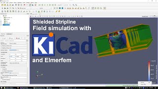 KiCad Electric Field Simulation with Elmerfem  Shielded Stripline Finite Element Analysis [upl. by Itsuj]