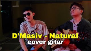 DMasiv  Natural cover gitar [upl. by Enicul697]