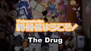 Welcome to the NHK AMV  The Drug [upl. by Sgninnej982]