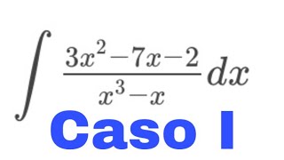 Integración por fracciones parciales Caso I ejemplos resueltos [upl. by Janis]