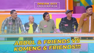 Abdul amp Friends VS Komeng amp Friends  DREAM BOX INDONESIA 91023 P1 [upl. by Nilyad]