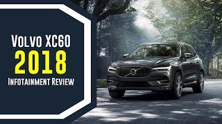 2018 Volvo XC60 Infotainment Review [upl. by Adiene]