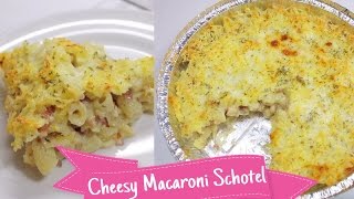 Cheesy Baked Macaroni Schotel  Resep Macaroni Panggang [upl. by Mabel]