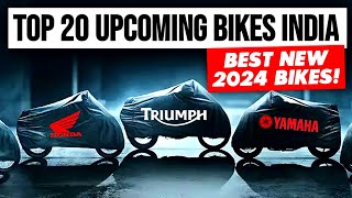 2024 Top 20 Upcoming Bikes In India💥FT YamahaApriliaKawasakiHonda TvsKTMUpcoming Bikes 2024 [upl. by Magocsi]