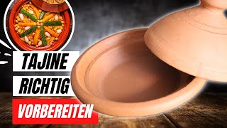 Neue Tajine vor dem Erstgebrauch richtig vorbereiten  Wässern amp Einkochen [upl. by Kimball]