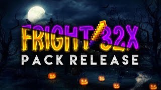 Fright 32x Pack Release [upl. by Greeson]