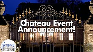 A Huge Chateau Event Announcement [upl. by Atived]