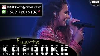 KARAOKE Camila Gallardo  Fuerte [upl. by Evadne]