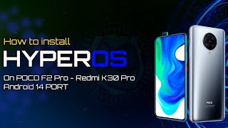 How to install Hyper OS Android 14 Poco F2 Pro Redmi K30 Pro [upl. by Elish]