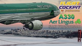 AER LINGUS Cockpit Airbus A330 to San Francisco [upl. by Anihsit]