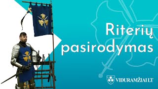 Riterių pasirodymas  VIDURAMŽIAILT [upl. by Ylrebmic]