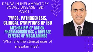 Inflammatory bowel disease Pathophysiology amp Management I Mesalamines [upl. by Elleda562]