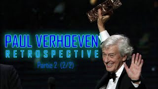 Retrospective PAUL VERHOEVEN 2ème partie 22 [upl. by Ilonka246]