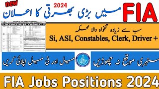 FIA Latest Jobs 2024  Federal Investigation Agency Jobs 2024  Latest Govt Jobs 2024 Apply Online [upl. by Hammel569]