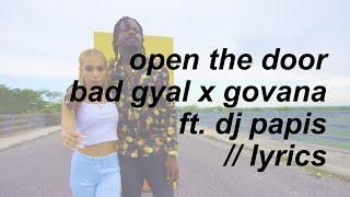 OPEN THE DOOR BAD GYAL X GOVANA FT DJ PAPIS LYRICS [upl. by Light823]