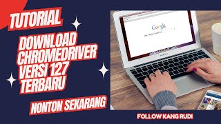 Cara update chromedriver versi 127 terbaru Tutorial Cara download chromedriver versi 127 terbaru [upl. by Martinic871]