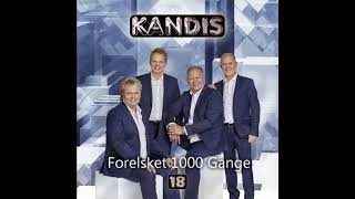 Forelsket 1000 Gange  Kandis 18 [upl. by Lorilyn]