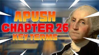 APUSH Chapter 26 Key Terms  Notes American Pageant [upl. by Leamse]