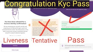 Tentative Approval Kyc pi Network Submit Liveness Pi Network Tentative Approval Kyc status Change [upl. by Keg]